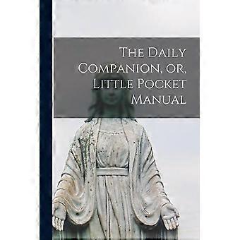The Daily Companion Or Little Pocket Manual Microform - Anonymous - Paperback - en Book