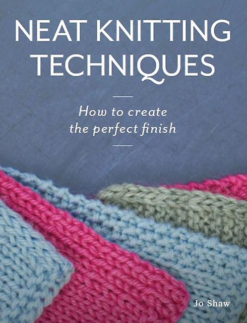 Neat Knitting Techniques - Jo Shaw - Paperback - English Book