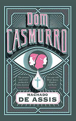 Dom Casmurro - Elizabeth Hardwick