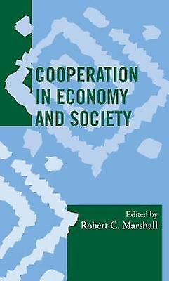 Cooperation in Economy and Society