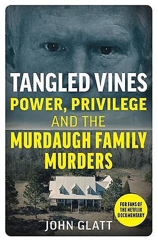 Tangled Vines - John Glatt