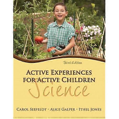 Active Experiences for Active Children: Science
