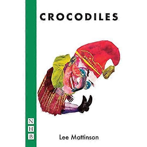 Crocodiles (NHB Modern Plays)