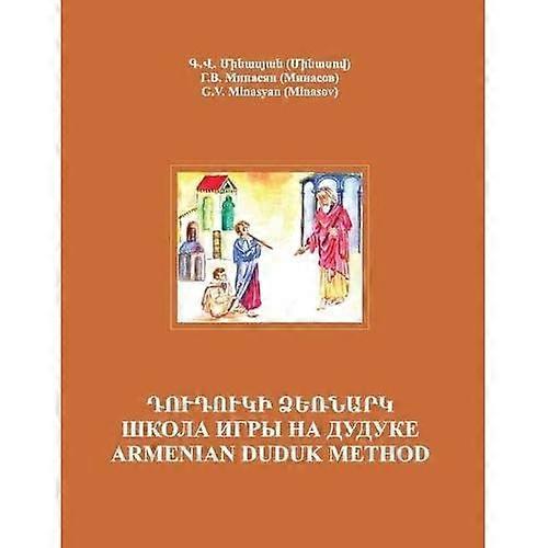 Armenian Duduk: Complete Method and Repertoire