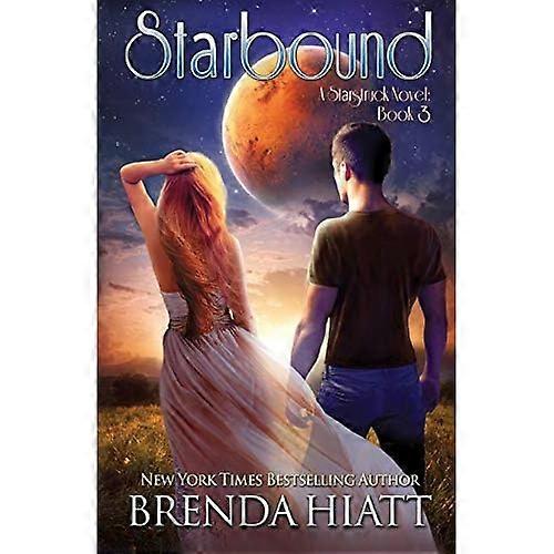 Starbound: A Startruck Novel (Starstruck)