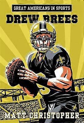 Great amerikkalaiset urheilu: Drew Brees