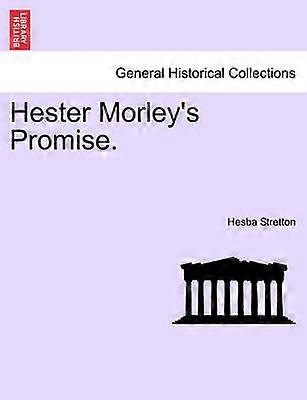 Promisiunea lui Hester Morley