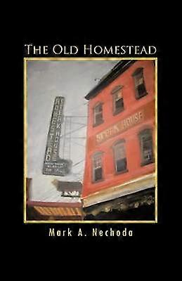 The Old Homestead