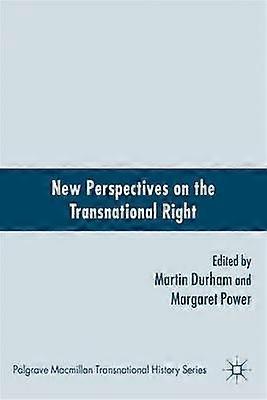 New Perspectives on the Transnational Right
