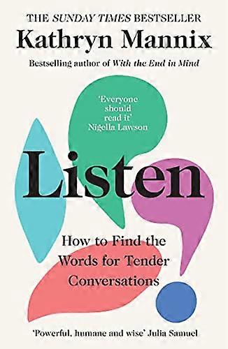 Listen: How to Find the Words for Tender Conversations