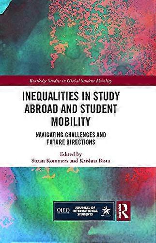 Inequalities in Study Abroad and Student Mobility: Navigating Challenges and Future Directions