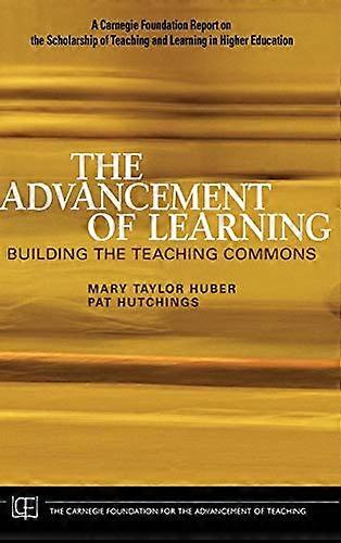 The Advancement of Learning: Building the Teaching Commons
