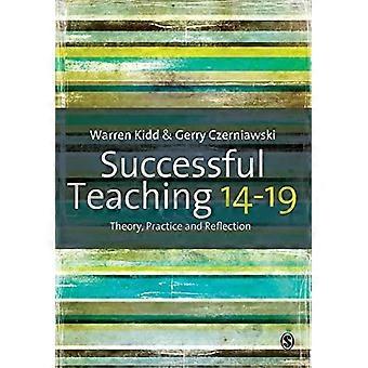 Successful Teaching 14 19 Theory Practice and Reflection