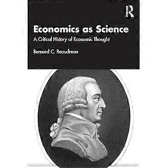 Economics As Science : a Critical History of Economic Thought