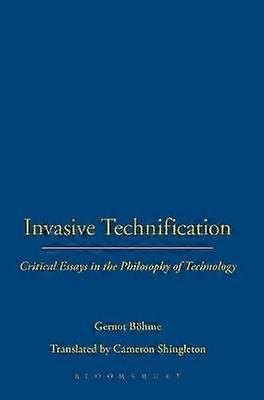 Invasive Technification