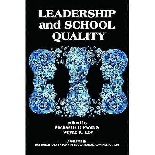 Leadership and School Quality