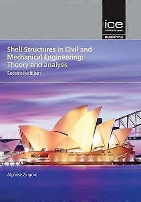 Shell Structures in Civil and Mechanical Engineering