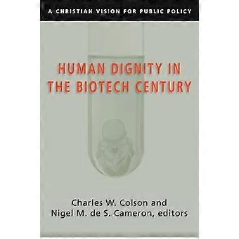 Human Dignity In The Biotech Century A Christian Vision For Public Policy - InterVarsity Press - Paperback - en Book