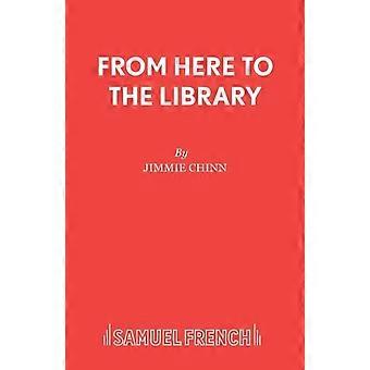 Von hier bis zur Bibliothek – Jimmie Chinn