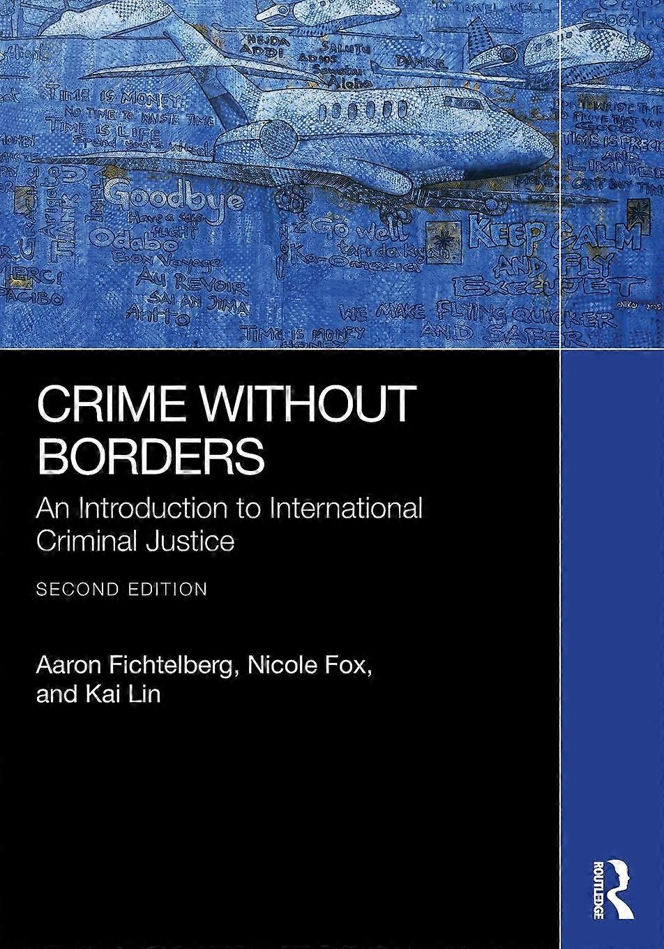 Crime Without Borders by Kai Lin Paperback