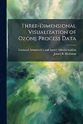 Three-Dimensional Visualization of Ozone Process Data