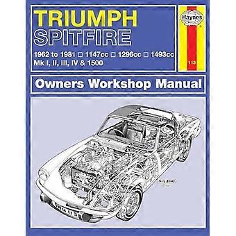 Trimph Spitfire Besitzer Werkstatthandbuch (Haynes Service und Reparatur-Handbücher)