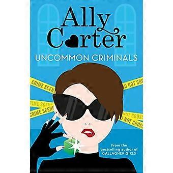 Heist sociedad: Delincuentes infrecuentes: Libro 2 (Heist Society)