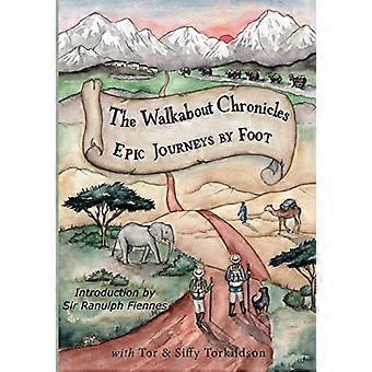 The Walkabout Chronicles: Epische reizen te voet