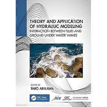 Theory and Application of Hydraulic Modeling Interaction between Wave and Ground Motion