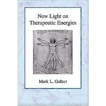 New Light on Therapeutic Energies