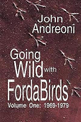 Going Wild With Forda Birds Volume One