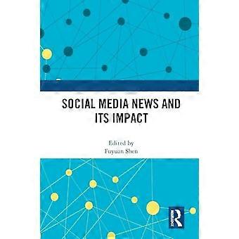 Social Media News and Its Impact