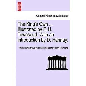 The King's Own. Illustrated By F. H. Townseud. With An Introduction By D. Hann - Frederick Marryat - Paperback - English Book - History