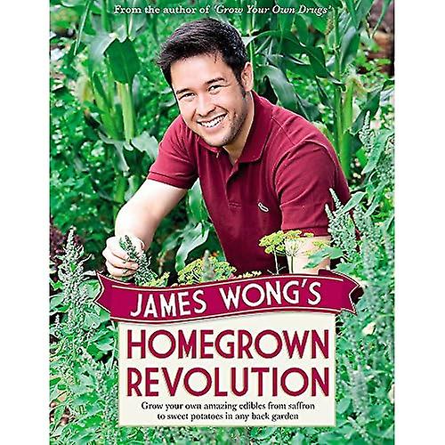James Wong's Homegrown Revolution