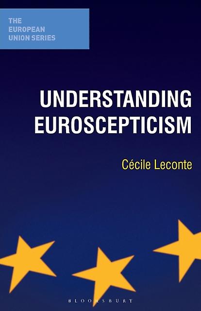 Understanding Euroscepticism - Ccile Leconte