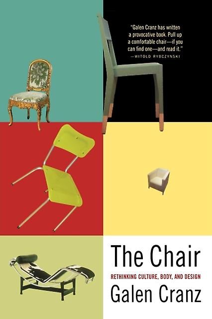 The Chair by Galen University of California at Berkeley Cranz Paperback