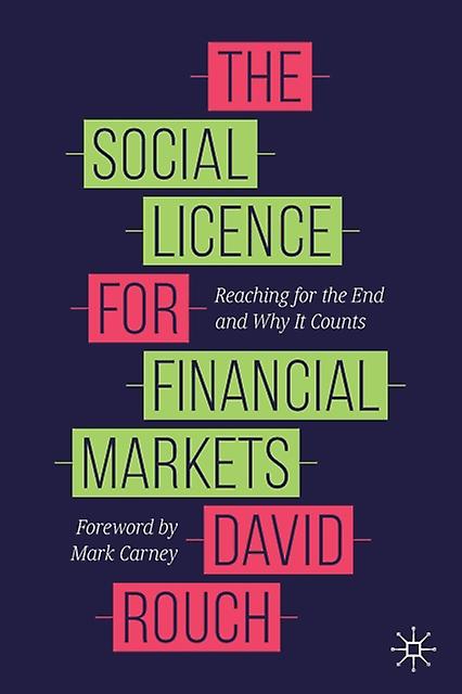 The Social Licence For Financial Markets by David Rouch Paperback Book