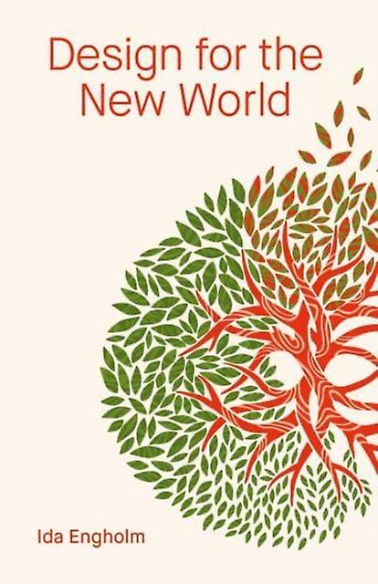 Design For The New World by Engholm & Ida Royal Danish Academy & Denmark Hardback Book