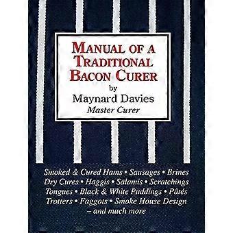 Manual Of A Traditional Bacon Curer - Maynard Davies