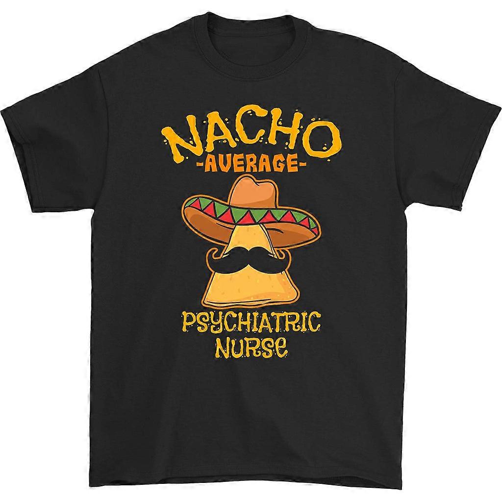 Camiseta Nacho Average Psychiatric Nurse