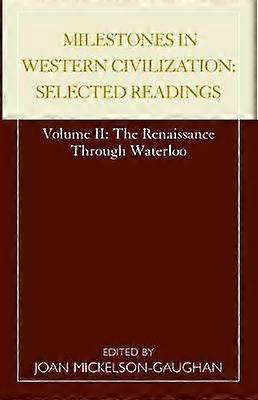 Milestones in Western Civilization