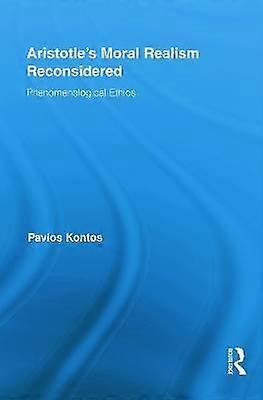 Aristotle's Moral Realism Reconsidered