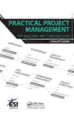 Practical Project Management for Building and Construction