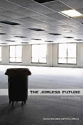 The Jobless Future - Second Edition