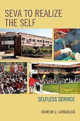 SEVA to Realize the SELF