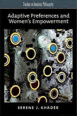 Adaptive Preferences and Women's Empowerment