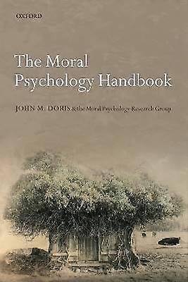 The Moral Psychology Handbook