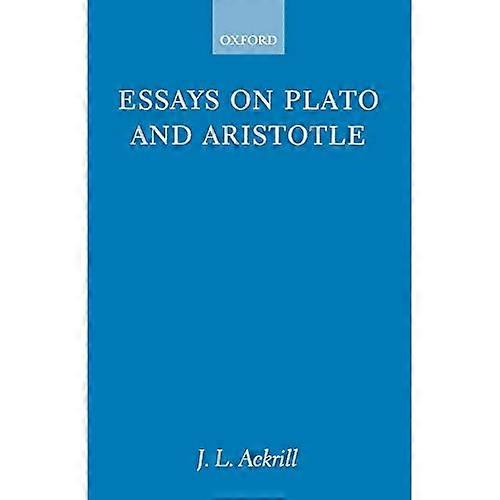 Essays on Plato and Aristotle