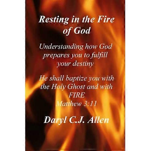 Descansando en el Fuego de Dios