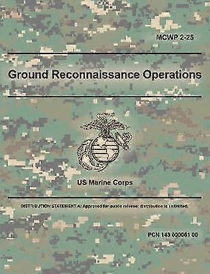 Opérations de reconnaissance terrestre (PCM 2-25)